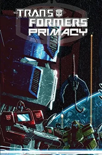 Transformers: Primacy