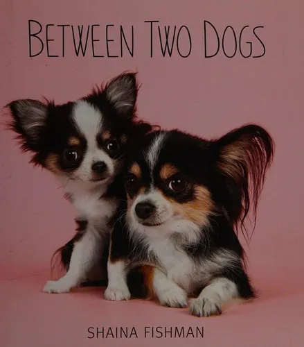 Between Two Dogs