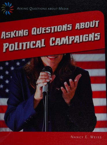 Asking Questions about Political Campaigns