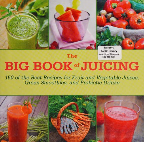 The Big Book of Juicing