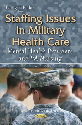 Staffing Issues in Military Health Care