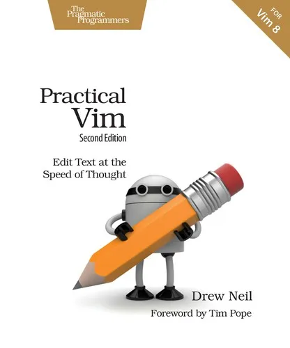 Practical Vim : Edit Text at the Speed of Thought :  2nd Edition