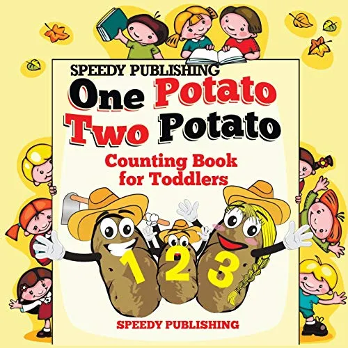 One Potato Two Potato : Counting Book for Toddlers