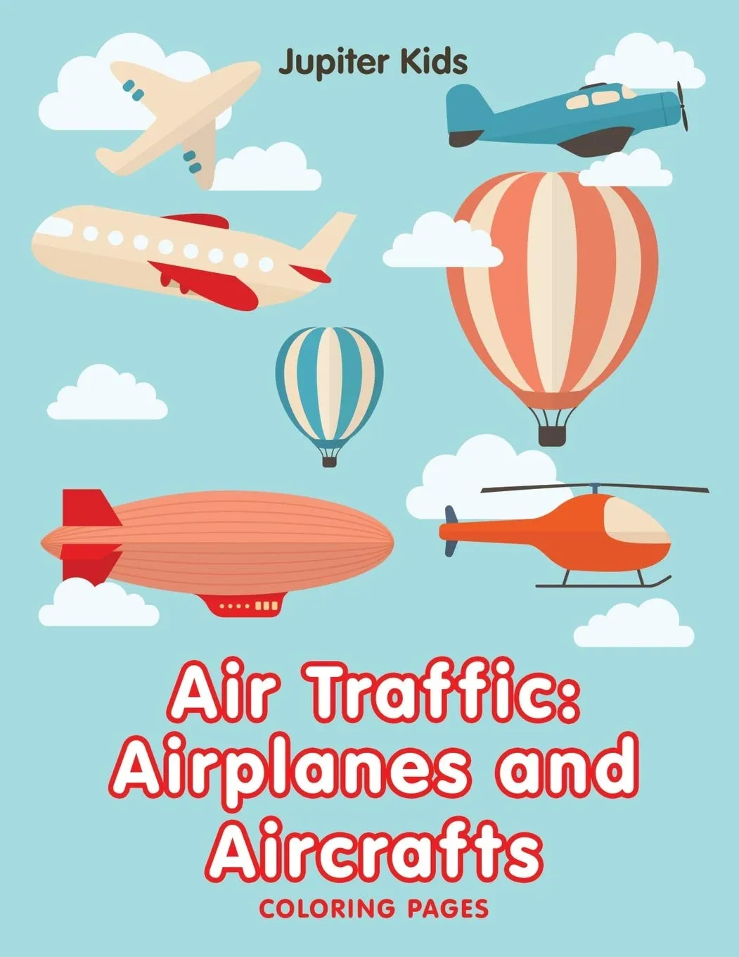 Air Traffic : Airplanes and Aircrafts (Coloring Pages)