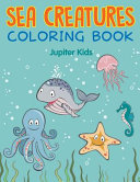 Sea Creatures Coloring Book