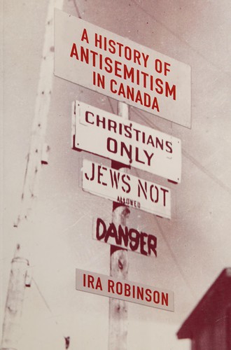 A History of Antisemitism in Canada