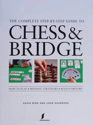 Complete Step-by-step Guide to Chess & Bridge