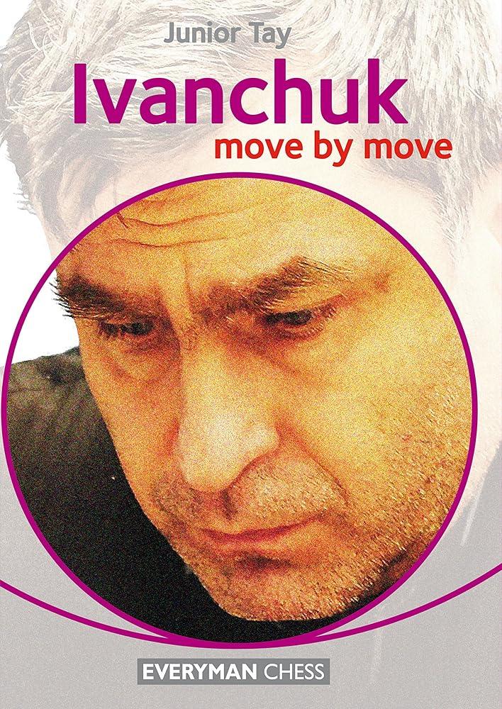 Ivanchuk : Move by Move