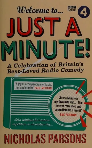 Welcome to Just a Minute! : A Celebration of Britain’s Best-Loved Radio Comedy