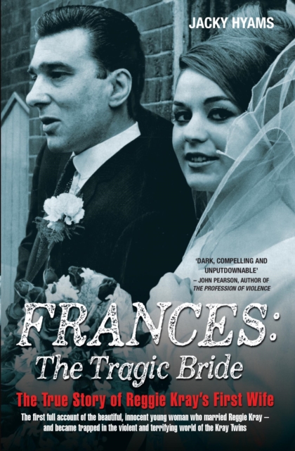 Frances Kray - The Tragic Bride