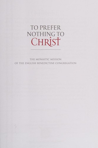 To Prefer Nothing to Christ