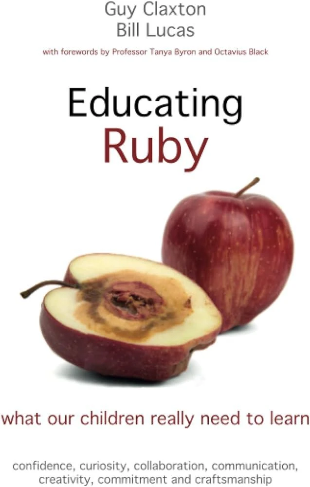 Educating Ruby : what our children really need to learn