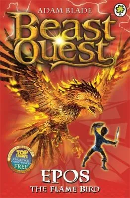 Beast Quest: Epos The Flame Bird : Series 1 Book 6