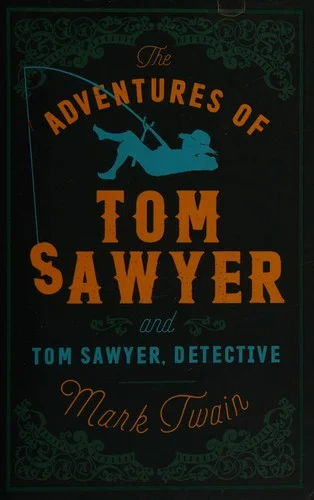 The Adventures of Tom Sawyer and Tom Sawyer, Detective