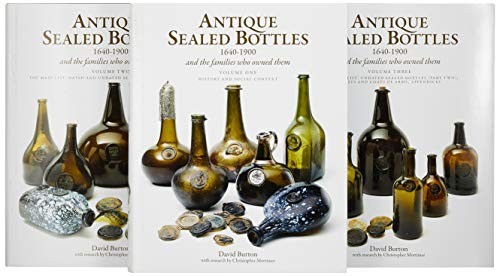 Antique Sealed Bottles 1640-1900