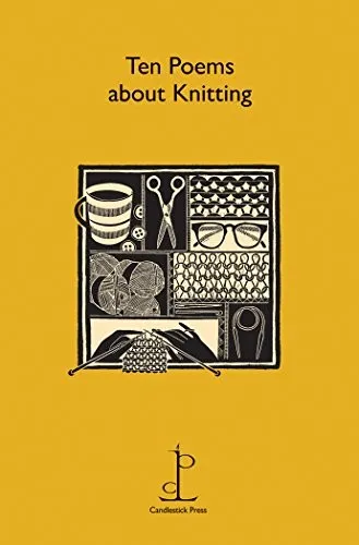 Ten Poems about Knitting