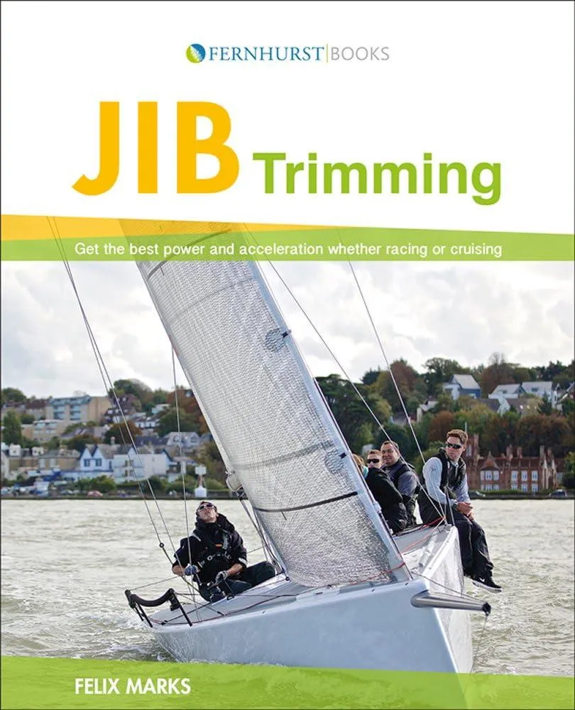 Jib Trimming : Get the Best Power & Acceleration Whether Racing or Cruising