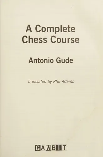 A Complete Chess Course