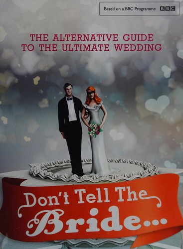 Don't Tell The Bride