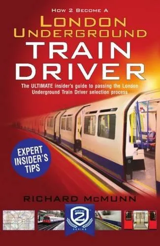 How to Become a London Underground Train Driver