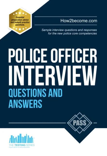 Police Officer Interview Questions and Answers