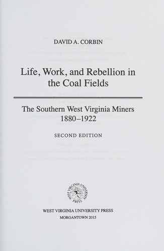 Life, Work, and Rebellion in the Coal Fields