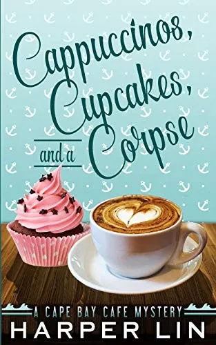 Cappuccinos, Cupcakes, and a Corpse : 1