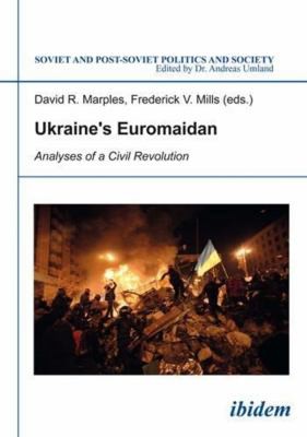 Ukraine’s Euromaidan