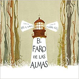 El Faro de Las Almas (the Lighthouse of Souls)