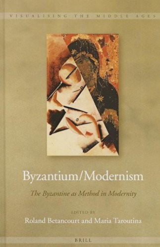 Byzantium/Modernism