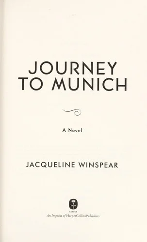 Journey to Munich : A Maisie Dobbs Novel : 12