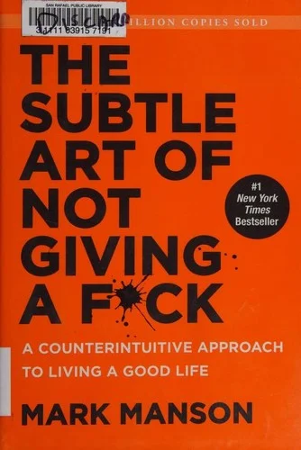 The Subtle Art of Not Giving a F*ck