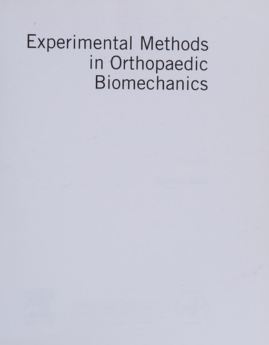 Experimental Methods in Orthopaedic Biomechanics
