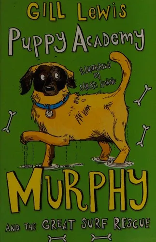 Puppy Academy: Murphy and the Great Surf Rescue