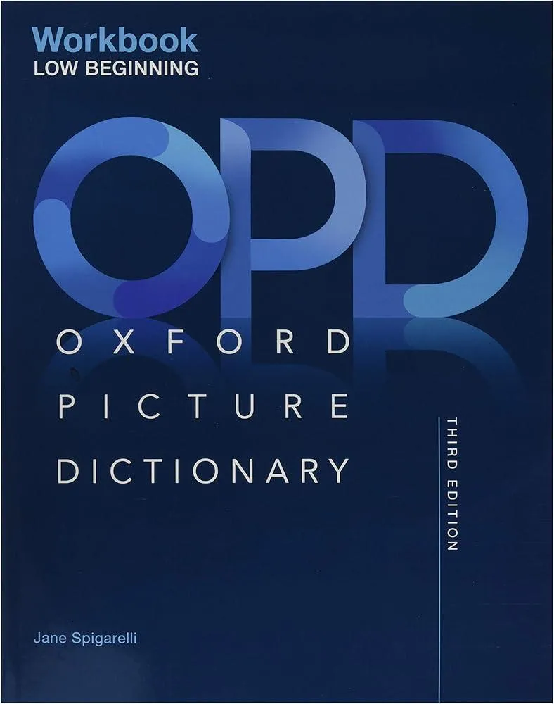 Oxford Picture Dictionary: Low Beginning Workbook