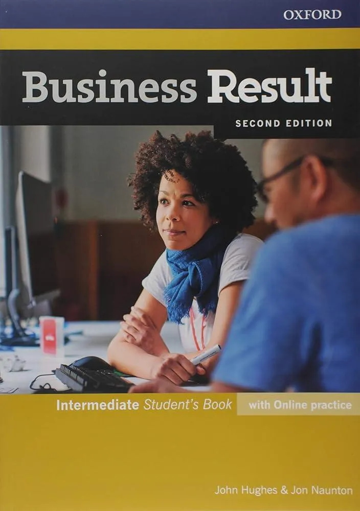 Business Result: Intermediate: Student's Book with Online Practice : Business English you can take to work today