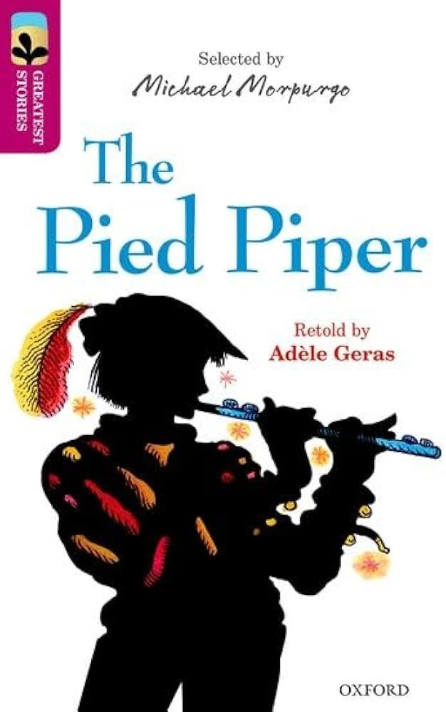 Oxford Reading Tree TreeTops Greatest Stories: Oxford Level 10: The Pied Piper