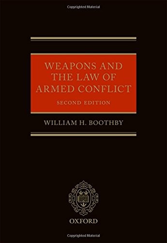 Weapons and the Law of Armed Conflict