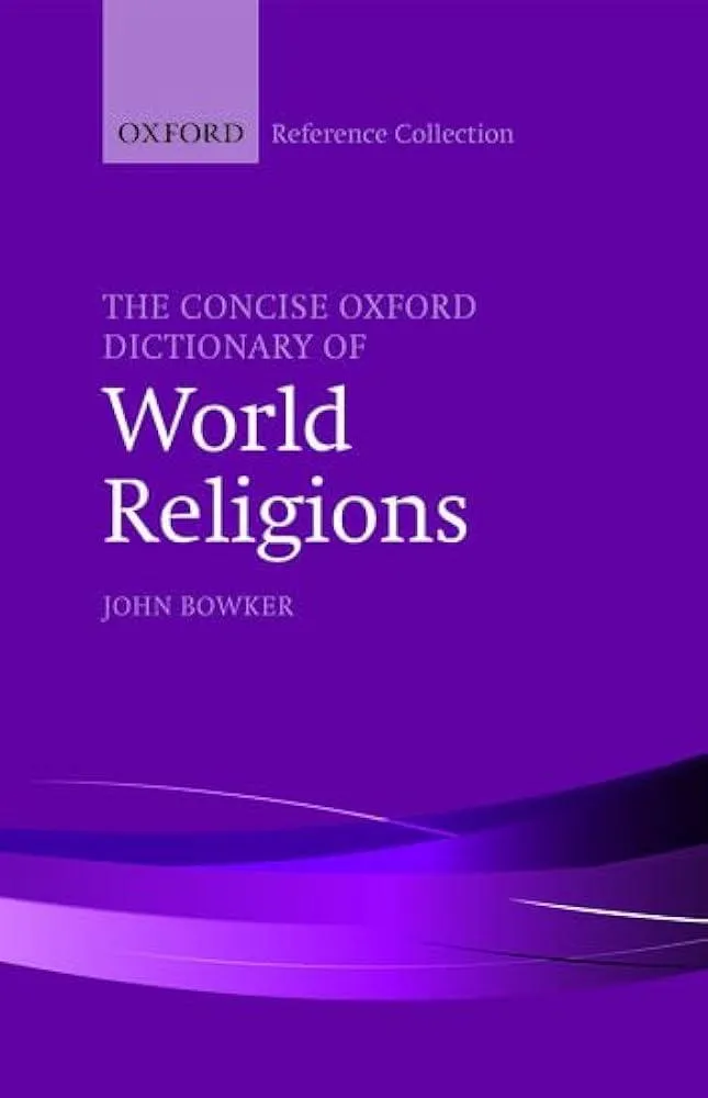 The Concise Oxford Dictionary of World Religions