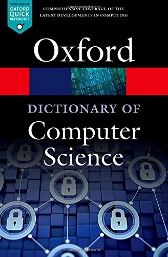 A Dictionary of Computer Science