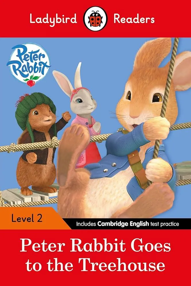 Ladybird Readers Level 2 - Peter Rabbit - Goes to the Treehouse (ELT Graded Reader)