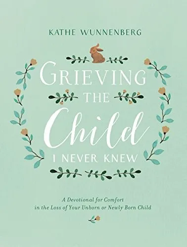 Grieving the Child I Never Knew