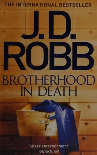 Brotherhood in Death : An Eve Dallas thriller (Book 42)