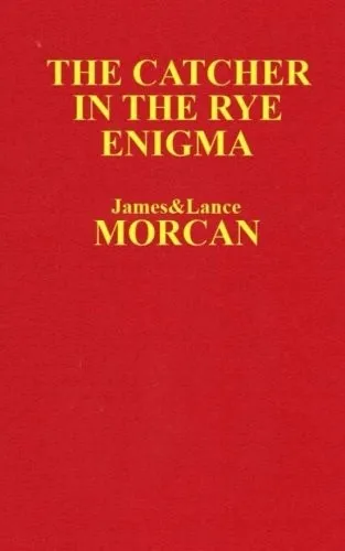 The Catcher in the Rye Enigma : J.D. Salinger's Mind Control Triggering Device or a Coincidental Literary Obsession of Criminals? : 4