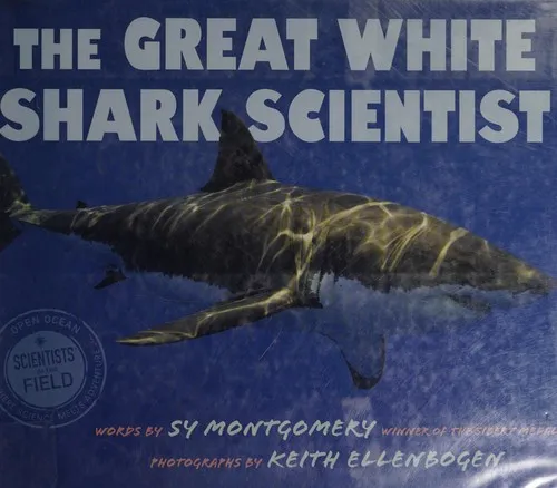 The Great White Shark Scientist