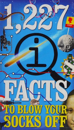 1,227 QI Facts To Blow Your Socks Off