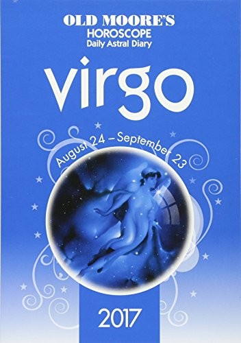 Old Moore's 2017 Astral Diaries Virgo