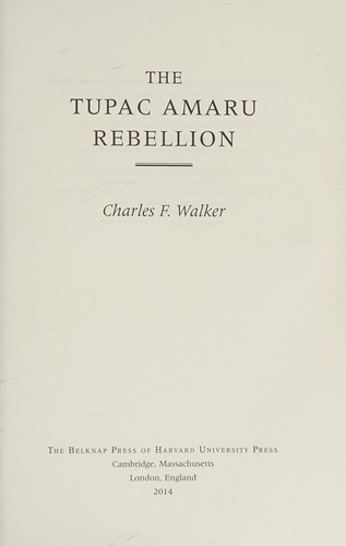 The Tupac Amaru Rebellion