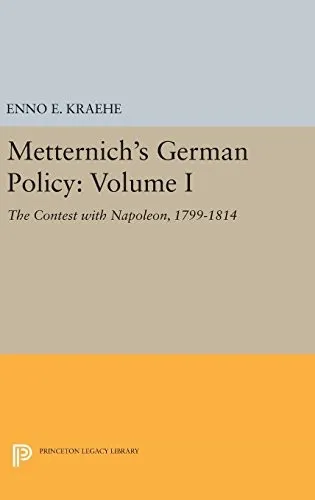 Metternich's German Policy, Volume I