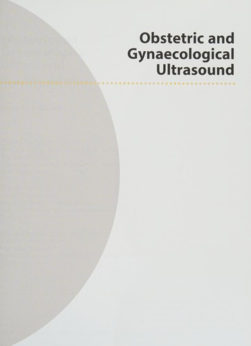 Obstetric & Gynaecological Ultrasound
